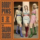 Bobby Pins & The Saloon Soldiers 'Same'  CD